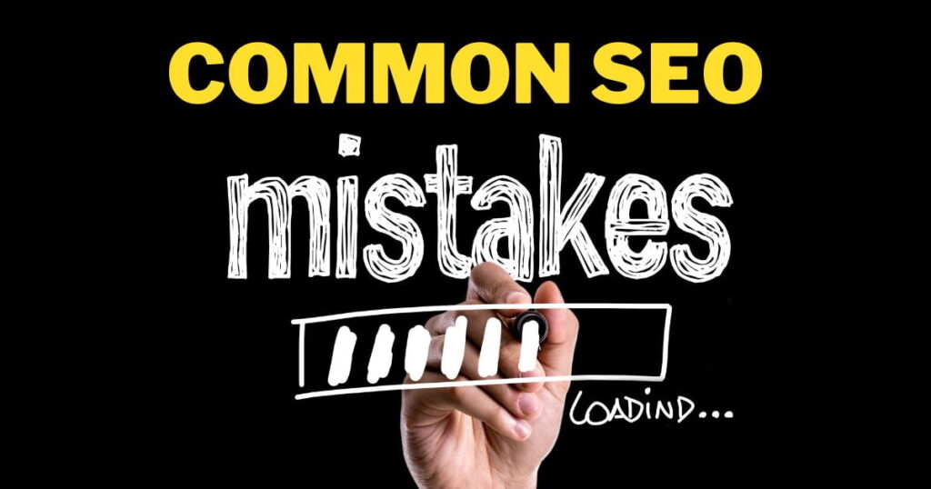 Common SEO Mistakes