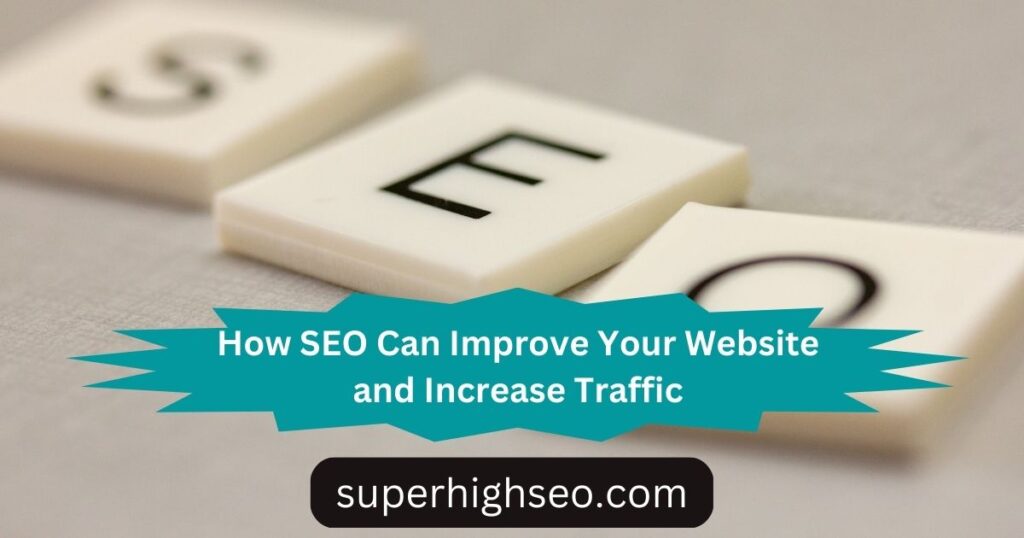 How SEO Can Improve Your Website