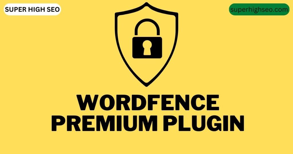 Wordfence Premium Plugin