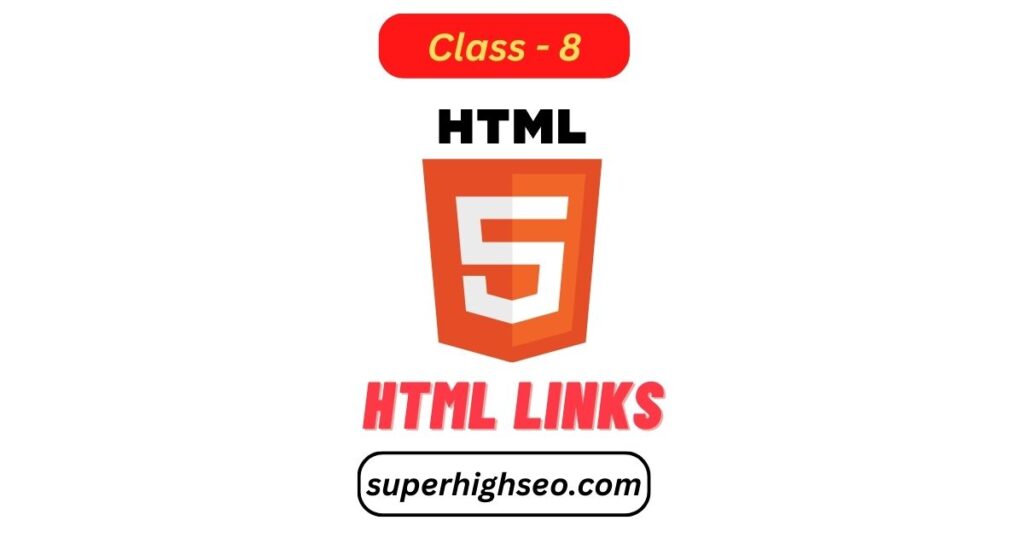 HTML Links - Class - 8