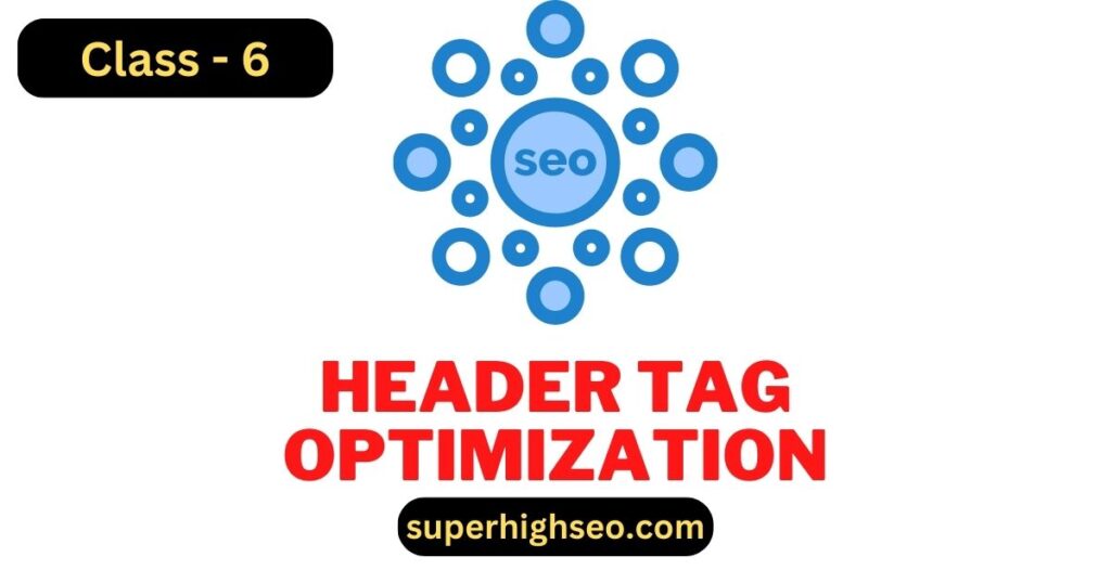 Header tag optimization