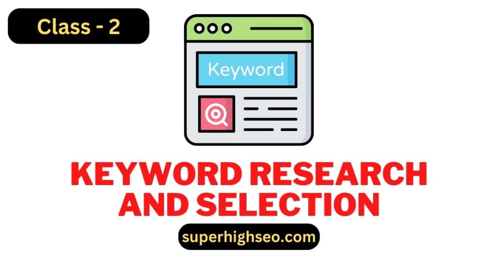 Keyword research and selection