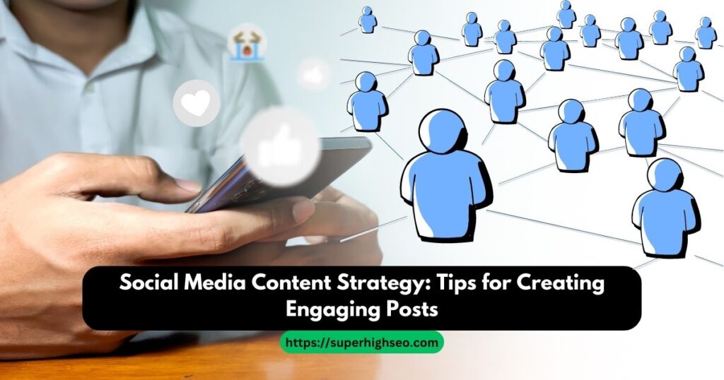 Social Media Content Strategy