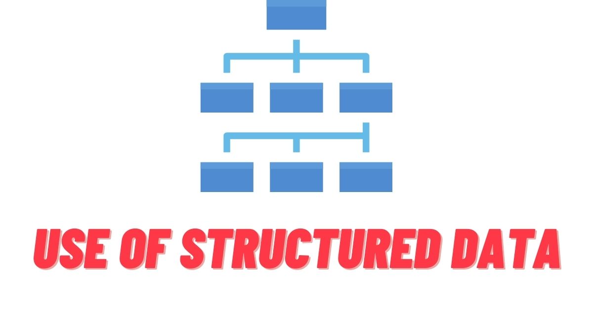 Use of structured data
