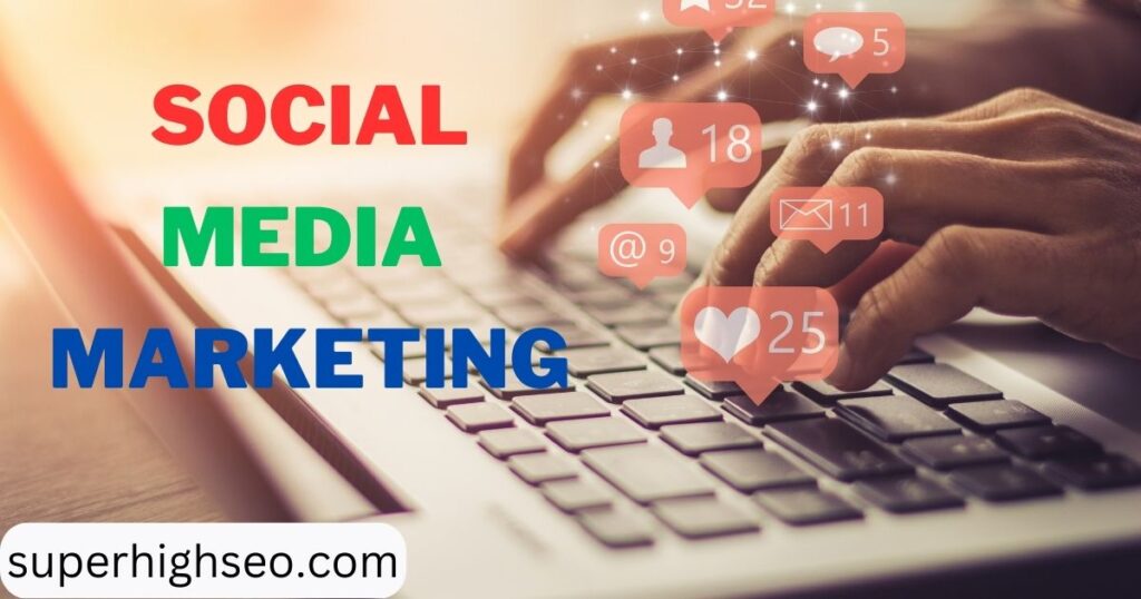 Social Media Marketing