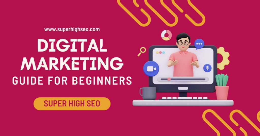 Digital Marketing Guide For Beginners