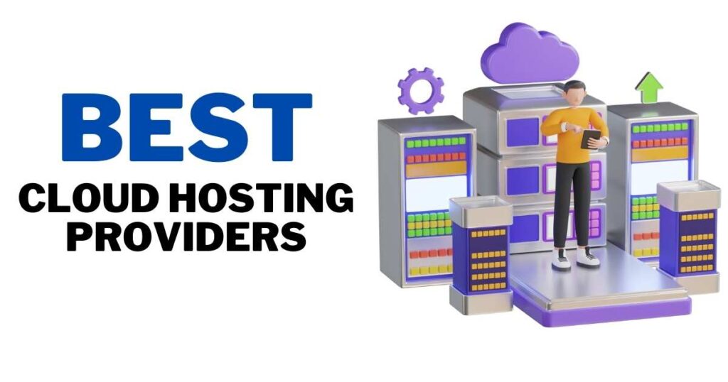 Cloud Hosting Providers