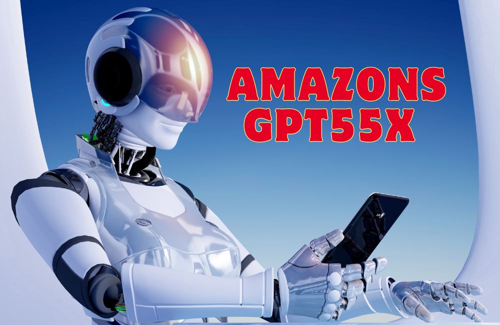 Amazons GPT55X